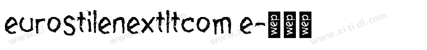 eurostilenextltcom e字体转换